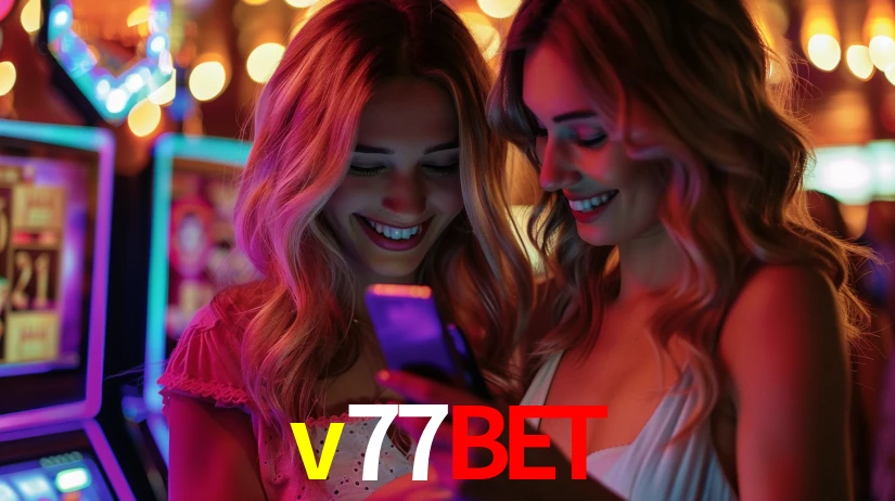 v77bet - Melhor Cassino da Internet - v77bet.com