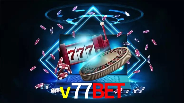 v77bet Caça-níqueis móveis
